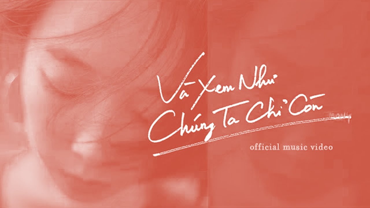 Và Xem Như Chúng Ta Chỉ Còn
