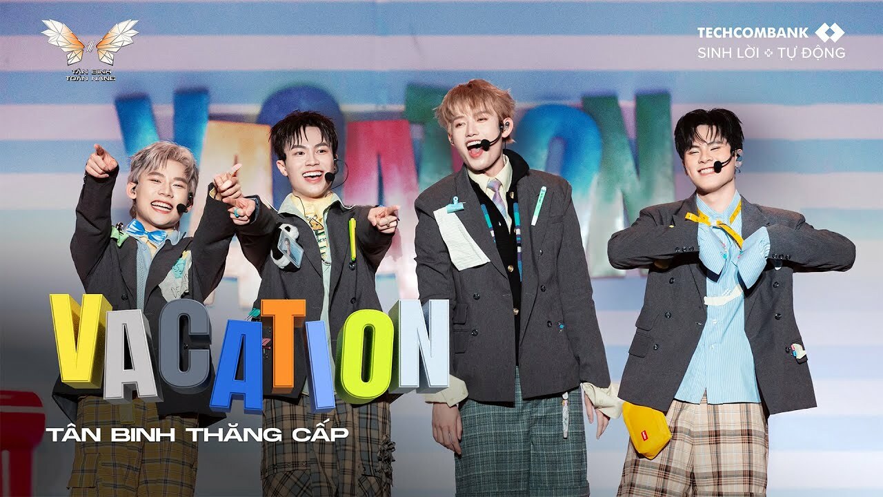 VACATION (Tân Binh Toàn Năng 2025)