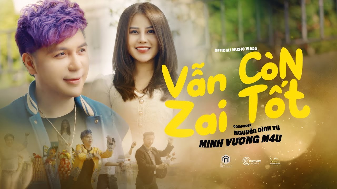Vẫn Còn Zai Tốt (Lối Về Miền Hoa OST)