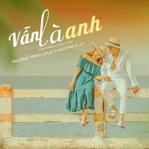 Vẫn Là Anh
