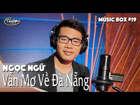 Vẫn mơ về Đà Nẵng
