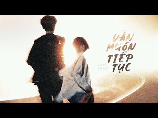 Vẫn Muốn Tiếp Tục