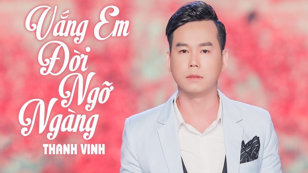  Vắng em đời ngỡ ngàng
