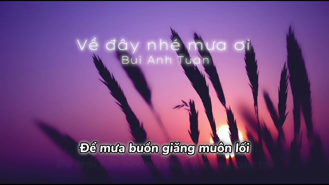 Về Đây Nhé Mưa Ơi