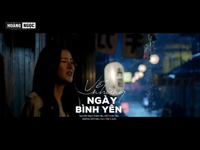 Về Những Ngày Bình Yên