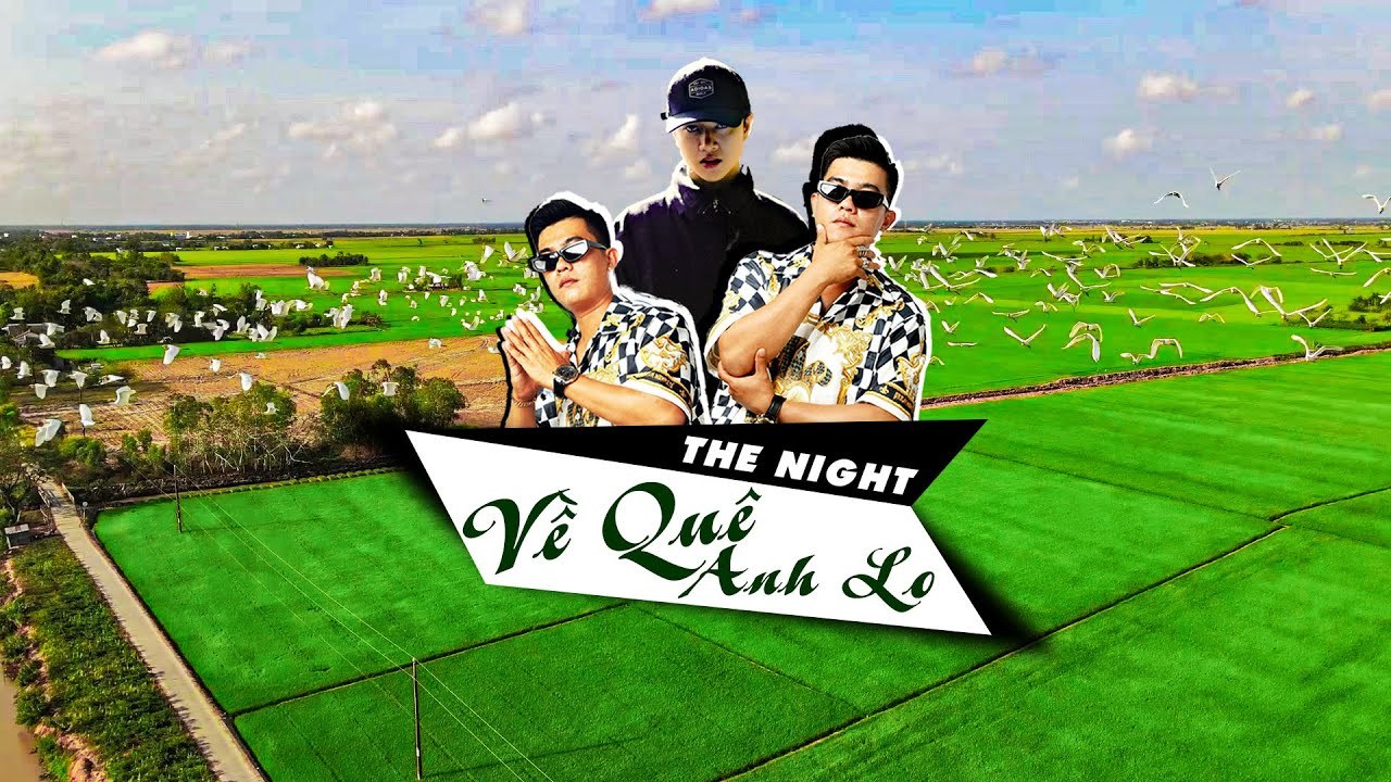  Về Quê Anh Lo