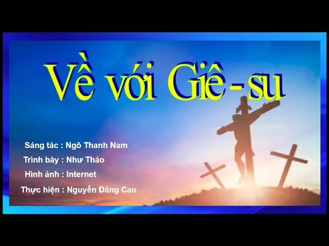 Về Với Giê Su