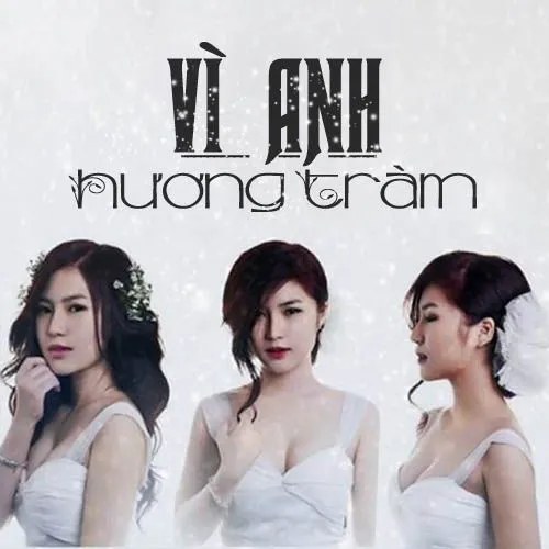 Vì anh