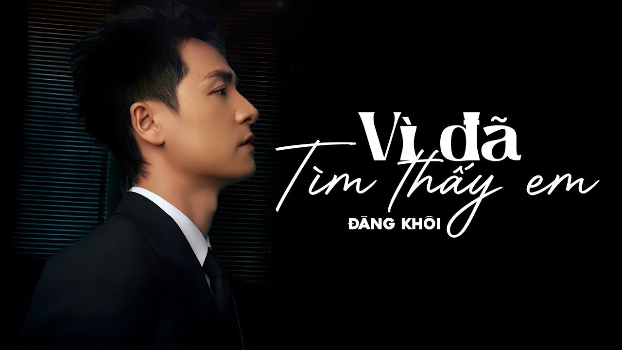 Vì Đã Tìm Thấy Em