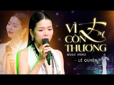 Vì Em Còn Thương