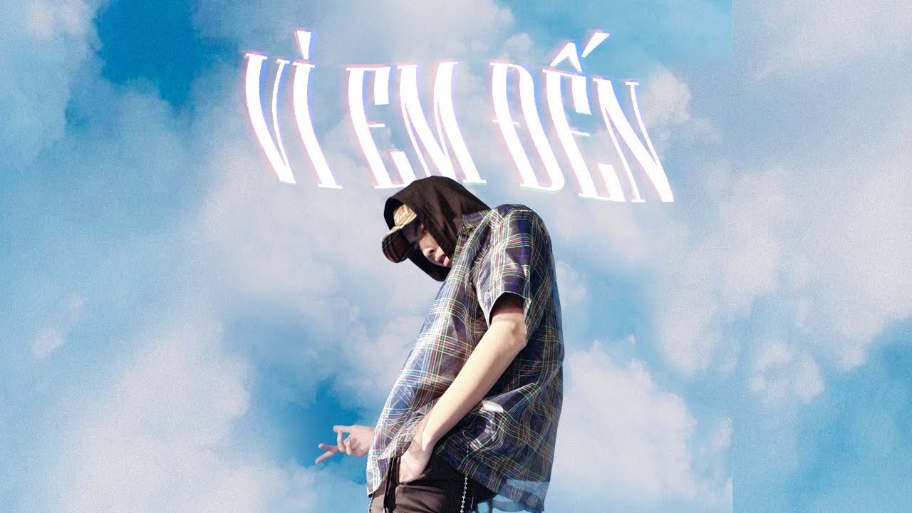 Vì Em Đến