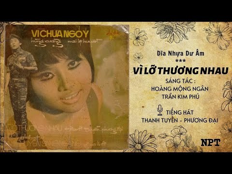 Vì lỡ thương nhau