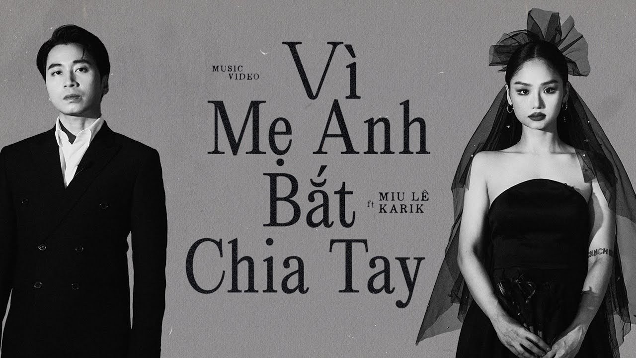 Vì Mẹ Anh Bắt Chia Tay