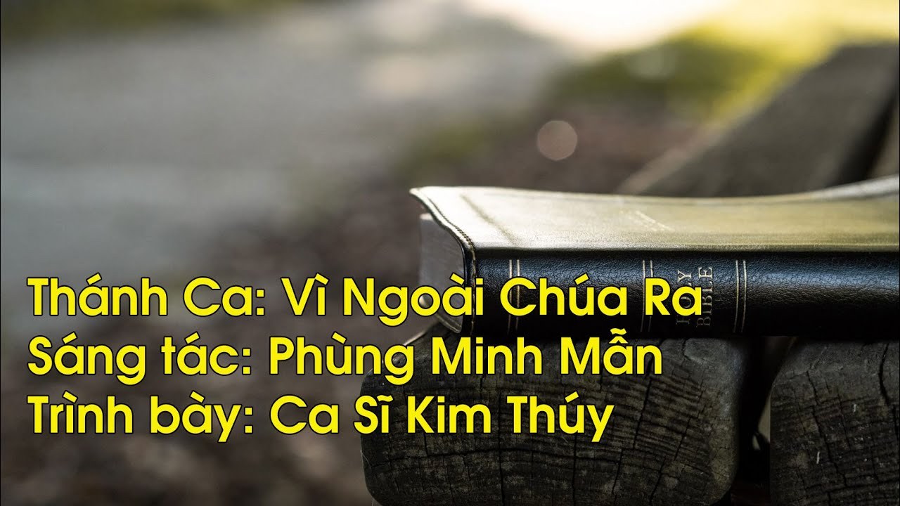 Vì Ngoài Chúa Ra