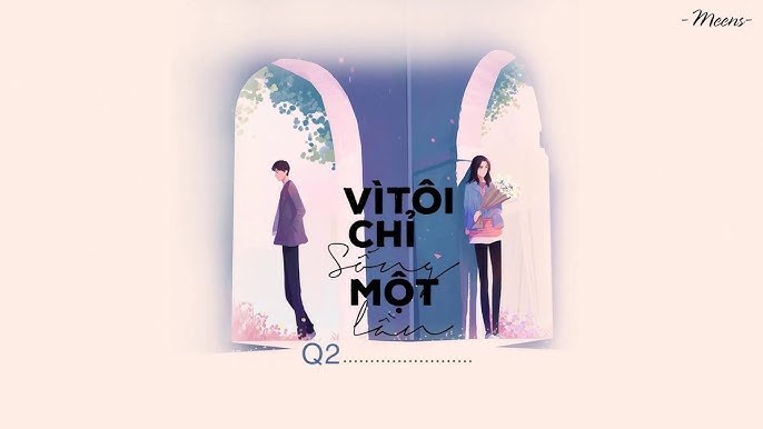 Vì tôi chỉ sống một lần