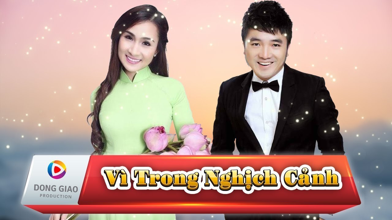 Vì Trong Nghịch Cảnh