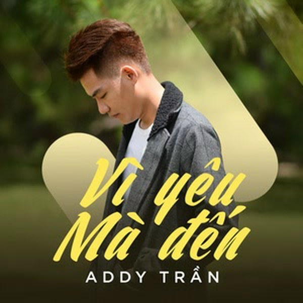 Vì Yêu Mà Đến
