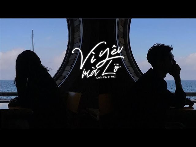 Vì Yêu Mà Lỡ
