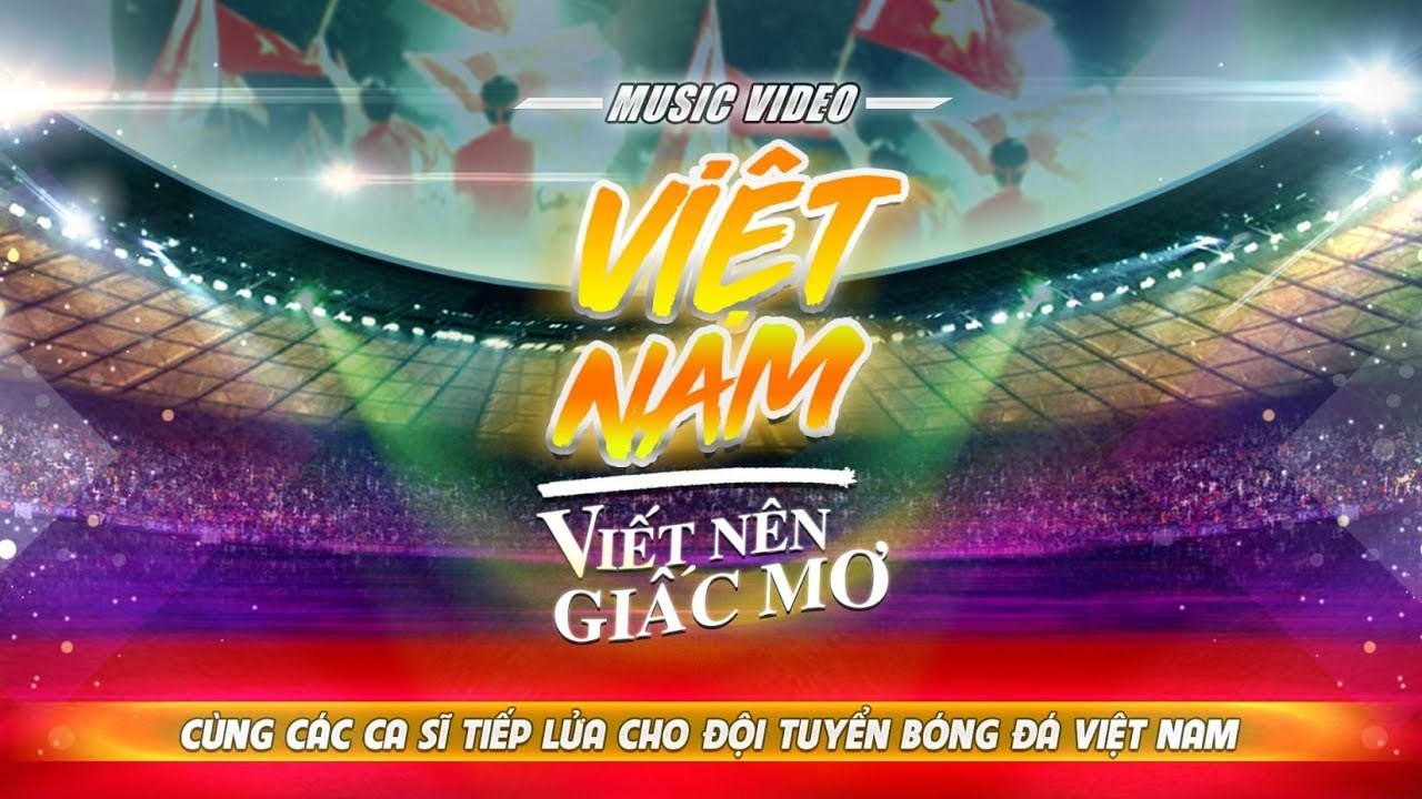 Việt Nam Viết Nên Ước Mơ