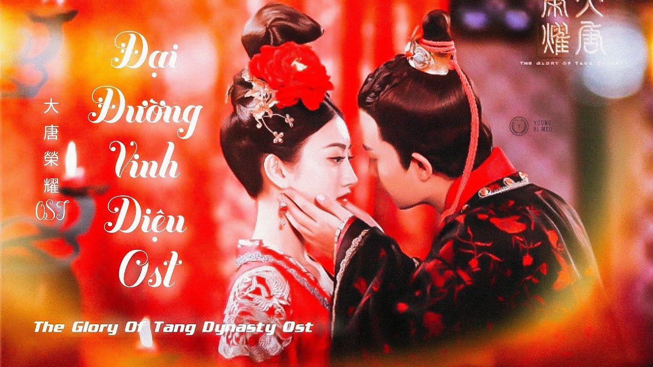 Vinh Diệu (Đại Đường Vinh Diệu OST -  荣耀 - 大唐榮耀 OST)