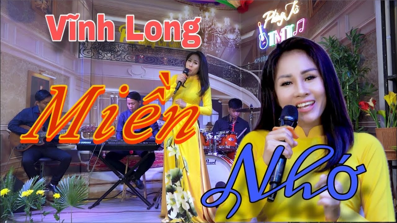 VĨNH LONG MIỀN NHỚ