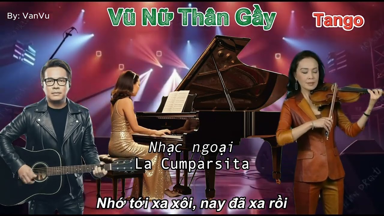 Vũ Nữ Thân Gầy (La Cumparsita)