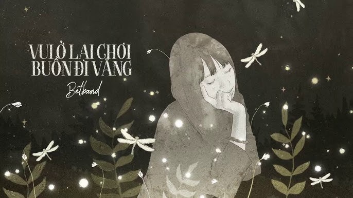 Vui ở lại chơi, buồn đi vắng 