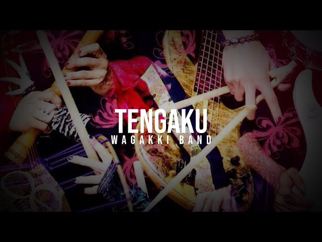 Wagakki Band - Tengaku