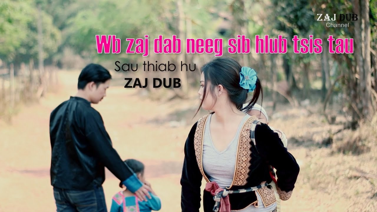 Wb Zaj Dab Neeg Sib Hlub Tsis Tau