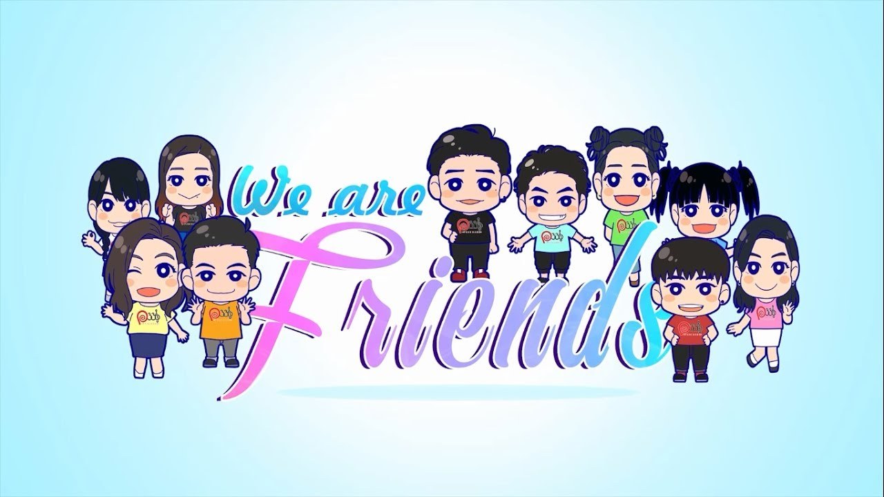 We Are Friends