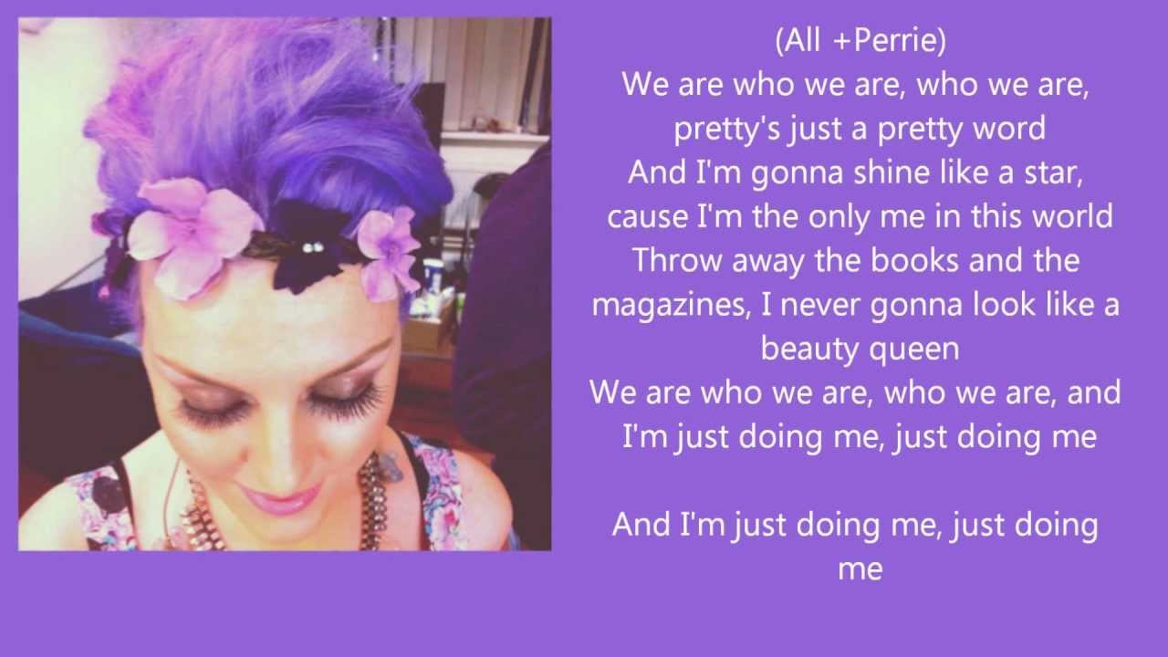 We Are Who We Are