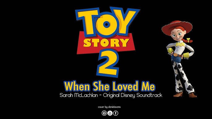 When She Loved Me (Toy Story 2 OST)