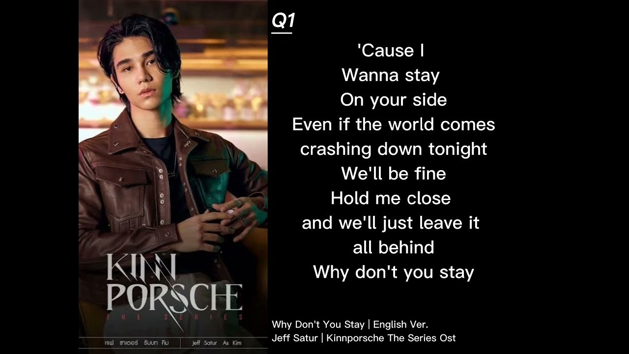 Why don't you stay?- English ver (KinnPorsche the series OST)
