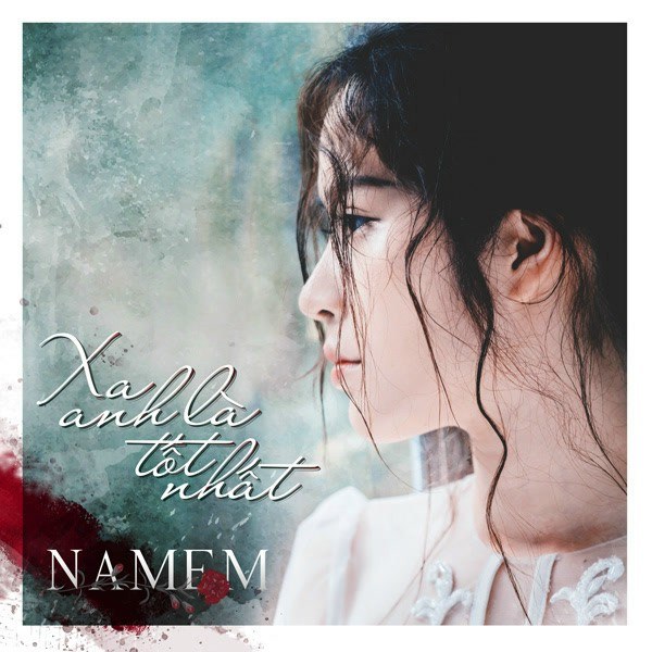 Xa Anh Là Tốt Nhất