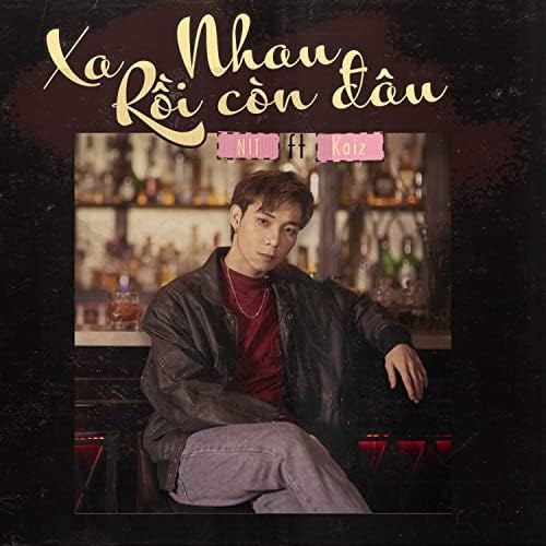 Xa Nhau Rồi Còn Đâu