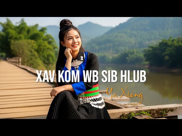  Xav Kom Wb Sib Hlub