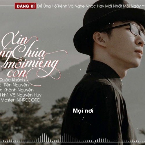 Xin Dâng Chúa Môi Miệng Con