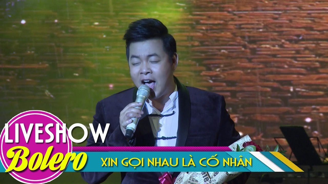 Xin Gọi Nhau Là Cố Nhân