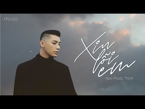 Xin Lỗi Em - Noo Phước Thịnh