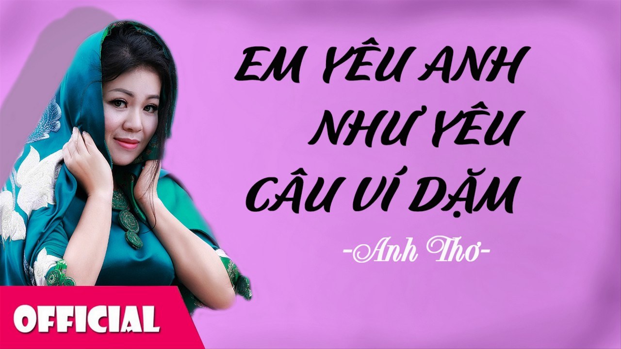 Yêu Anh Như Yêu Câu Hò Ví Dặm (Em Yêu Anh Như Yêu Câu Ví Dặm)