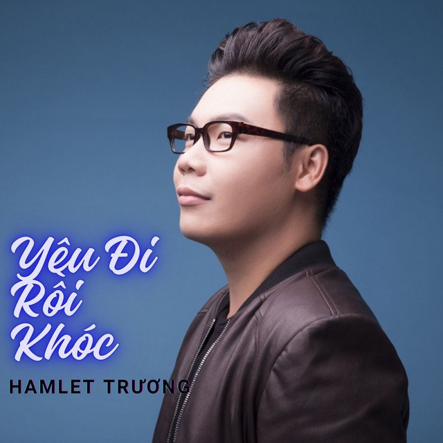 Yêu Đi Rồi Khóc
