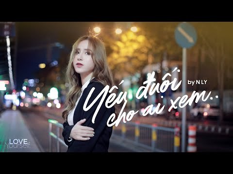  Yếu Đuối Cho Ai Xem 
