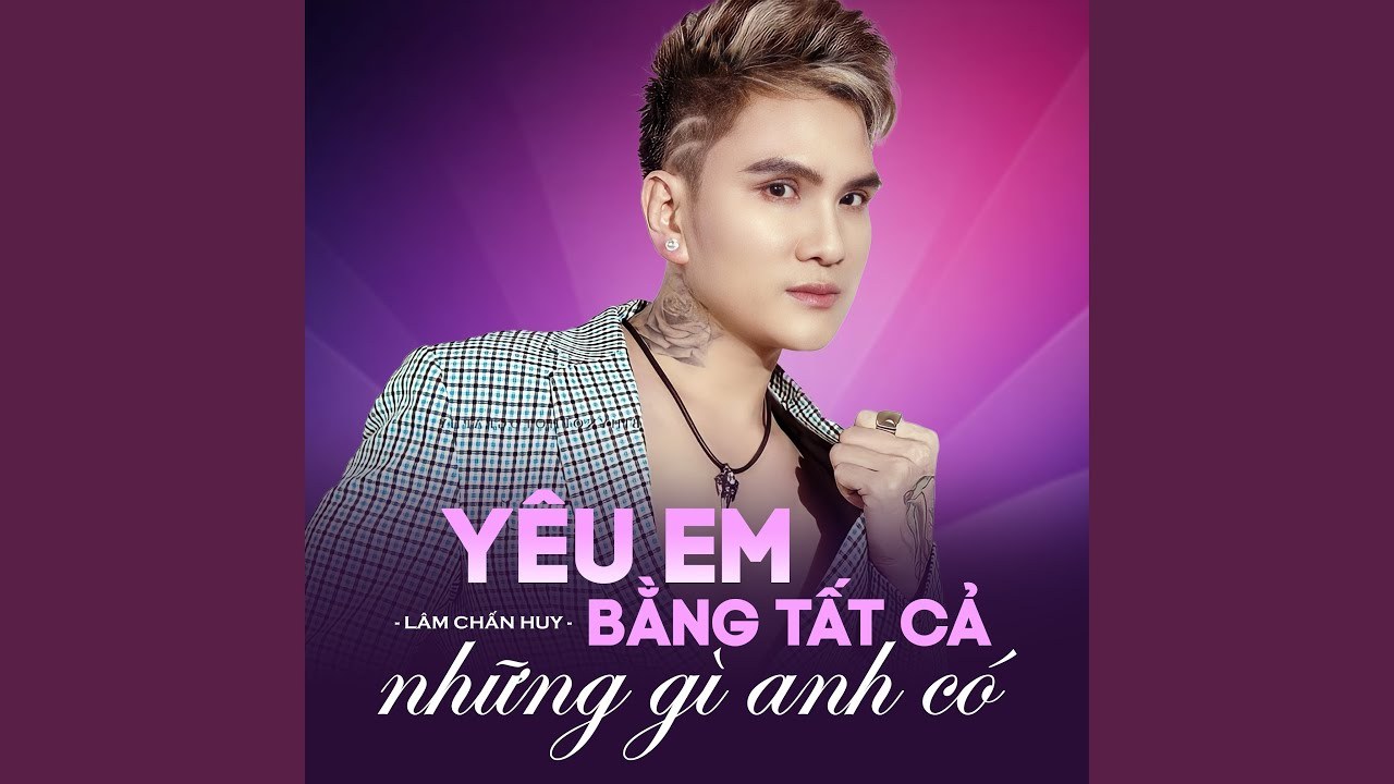 Yêu Em Bằng Tất Cả Những Gì Anh Có