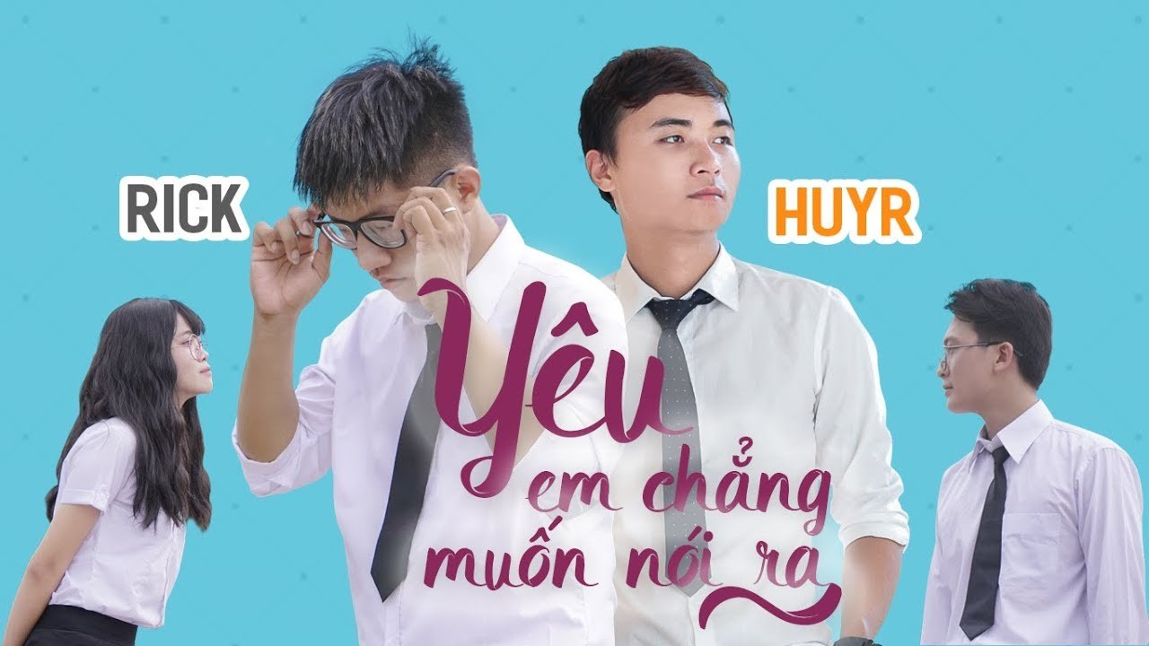 Yêu Em Chẳng Muốn Nói Ra (YÊU EM CMNR) 