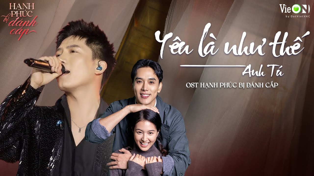Yêu Là Như Thế (OST Hạnh Phúc Bị Đánh Cắp)