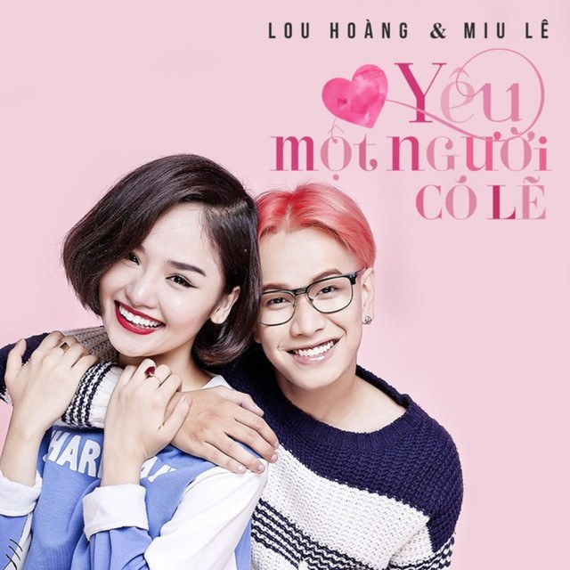 Yêu Một Người Có Lẽ (Lou Hoàng - OnlyC - Phúc Thiện)