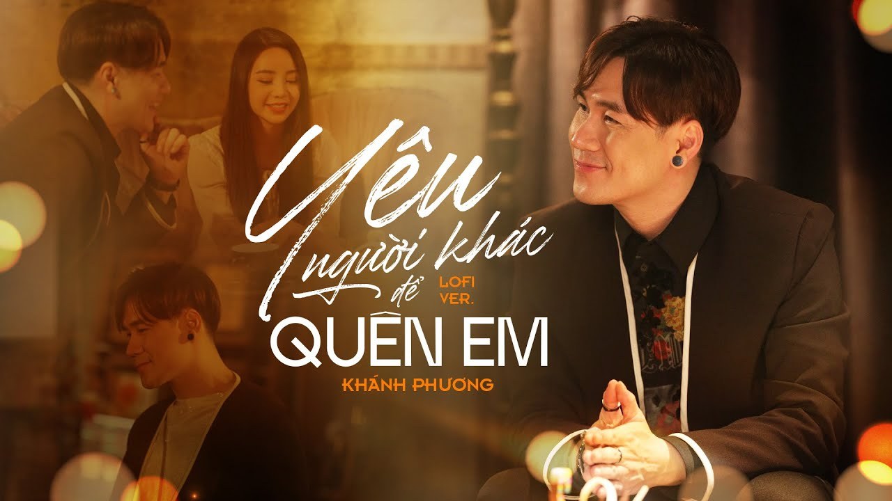 Yêu Người Khác Để Quên Em