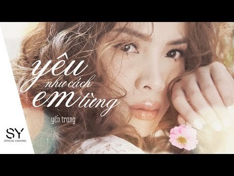 Yêu Như Cách Em Từng