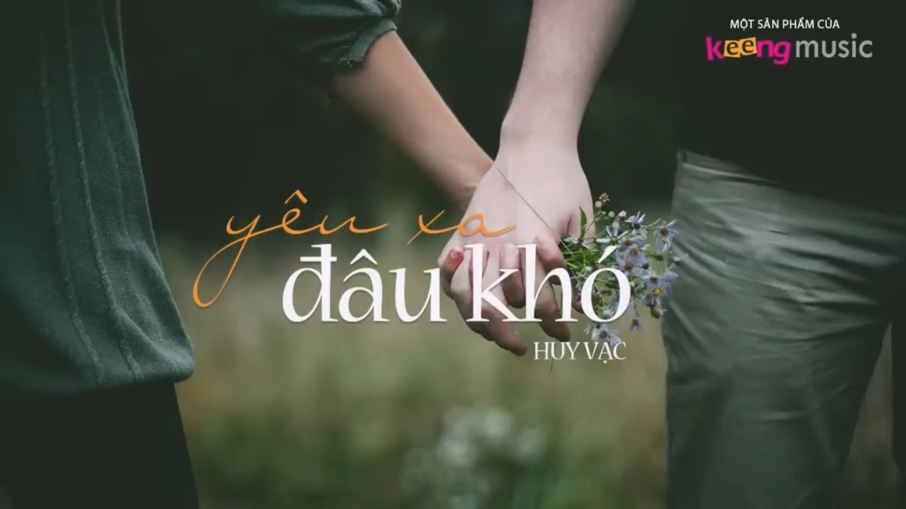 Yêu Xa Đâu Khó