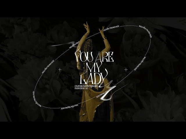 You Are My Lady
